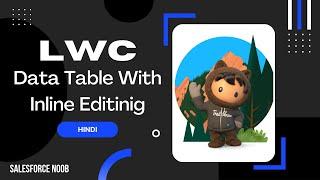 LWC Data-table With Inline Editing | Call Apex From LWC | Salesforce Development Tutorials