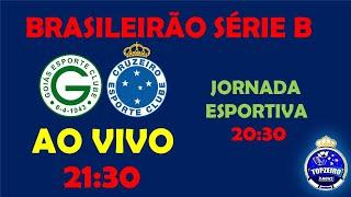 GOIÁS X CRUZEIRO AO VIVO / CRUZEIRO AO VIVO / SÉRIE B AO VIVO