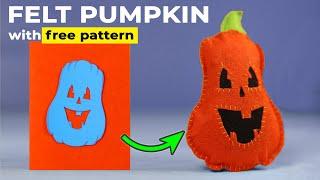 DIY Felt Pumpkin [FREE pattern] - Super Easy for Kids and Adults