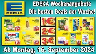 EDEKA Prospekt / Angebote und Aktionen / Gültig von 16.09.2024