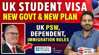 UK Student Visa: New Govt & New Plan | PSW, Dependent, Immigration Rules | UK Study Visa Update 2024