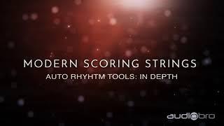 Modern Scoring Strings Auto Rhythm Tools: In Depth