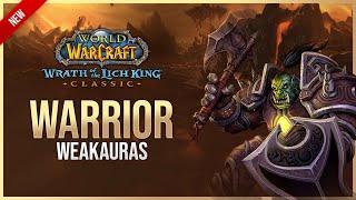 Warrior WeakAuras - Wrath of the Lich King Classic - Fully Customizable Design