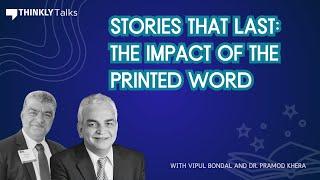 The Impact of the Printed Word Ft. Dr. Pramod Khera and Vipul Bondal | Thinkly Talks #AMA