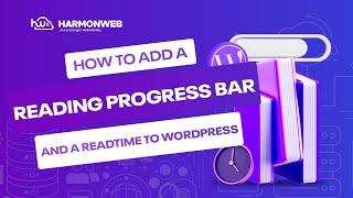 How To Add a Reading Progress Bar And a Read Time to WordPress