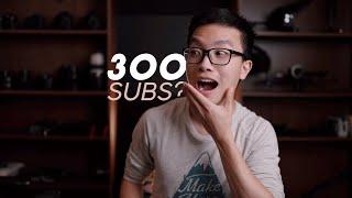 300 Subscribers? What does it MEAN to me