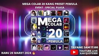 MEGA COLLAB 20 KANG PRESET PEMULA SPESIAL RAMADHAN