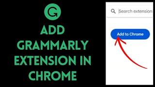 How To Add Grammarly Extension In Chrome 2024 | Grammarly Chrome Extension