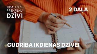 Džoisa Maijere –  Gudrība Ikdienas Dzīvei 2. daļa