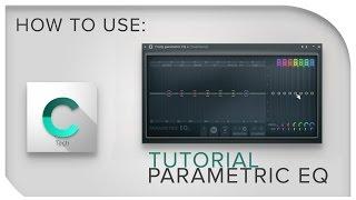 How to use: PARAMETRIC EQ 2 in FL Studio | C-Tech