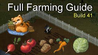 Project Zomboid Farming Guide Build 41 2021