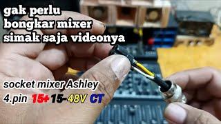 Cara menentukan tegangan di pin socket mixer Ashley remix602