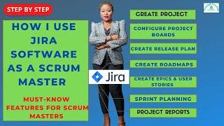 Essential Jira Tutorial for Scrum Masters and Project Managers | Step-by-Step