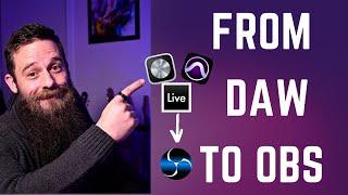 Get Audio from your DAW to OBS for live streaming