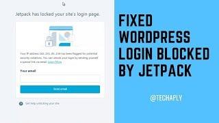 Jetpack Has Locked Your Site's Login Page | How To Fix It!!!