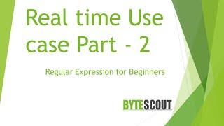 Realtime Use case (Part 2/4) - Regular Expressions for Beginners - S4E3