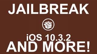 iOS 10.3.2 Jailbreak 2017 | How to Jailbreak iOS 10.3 / 10.3.1 / 10.2.1