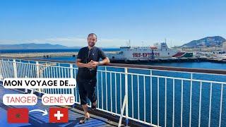 Les vacances d'été d'un MRE installé au Maroc ! de Tanger vers Genève...