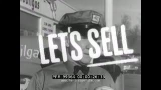 "LET'S SELL"  1950s SOCONY-VACUUM OIL COMPANY SALESMAN TRAINING FILM  GAS STATION ATTENDANT 99364