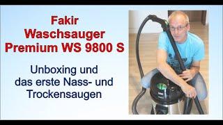 Fakir Waschsauger Premium WS 9800 S | Unboxing und das erste Saugen