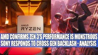 AMD Confirms Zen 3's Performance Is Monstrous | Sony Responds To Cross Gen Backlash - Analysis