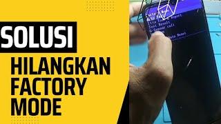 Mengatasi android masuk factory mode || infinix smart 4 mode recovery