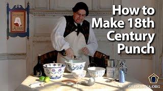 How to Make 18th Century Tavern Punch