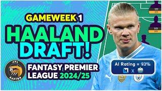 FPL TEAM SELECTION HAALAND & SALAH DRAFT | Fantasy Premier League Tips 2024/25