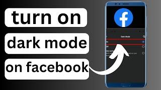 How to turn on dark mode on Facebook |  enable dark mode on Facebook