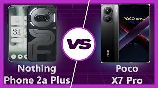 Poco X7 Pro vs Nothing Phone 2a Plus: Budget Flagship Battle