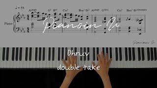 Dhruv - double take/ Piano Cover / Sheet