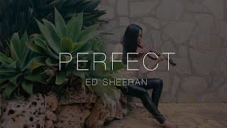 Perfect (Ed Sheeran) - Violin Cover by Laura GM