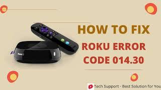 How to Fix Roku Error Code 014 30 | Roku Error 014.30