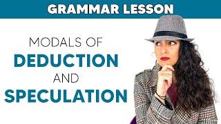 How to use MODALS of Deduction & Speculation in the PRESENT ‍️