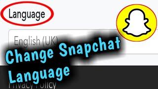 Change Snapchat Language Setting 2023