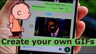 How to Create & Send your OWN GIF in Whatsapp? Whatsapp Latest Tricks