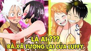 Luffy Sẽ Cưới Boa Hancock Hay Nami  | Bình Luận One Piece Bựa