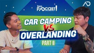 EP04 PART 2 Usapang Car Camping at Overlanding with Jec Episodes