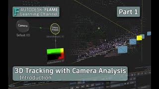 3D Tracking with Camera Analysis - P1 - Introduction - Flame 2022