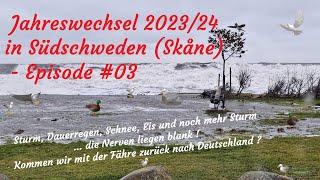 Schweden zum Jahreswechsel 2023/24 - Episode #03