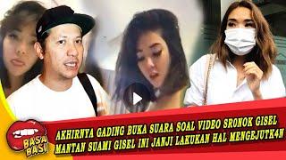 GOSIP ARTIS HARI INI ~ TAK TERDUGA!! AKHIRNYA GADING BUKA SUARA TENTANG GISEL - VIRAL