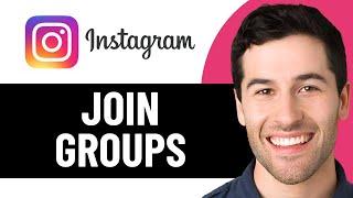 HOW TO JOIN GROUPS IN INSTAGRAM 2025! (FULL GUIDE)