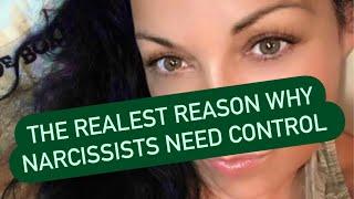 The Realest Reason Why Narcissists Need Control | #narcissism