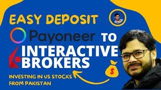 Deposit Real Funds in Interactive Brokers using Payoneer from Pakistan | Invest vid Kamran 2.0