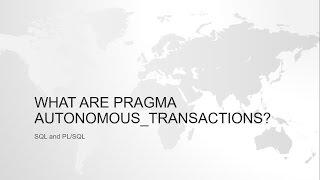 What is PRAGMA AUTONOMOUS_TRANSACTION in oracle?