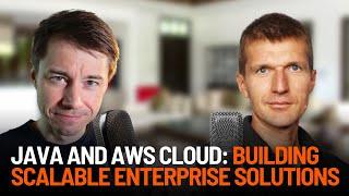 Java and AWS Cloud: Building Scalable Enterprise Solutions - Interview With Adam Bien