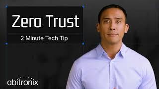 2m TECH TIP - Zero Trust