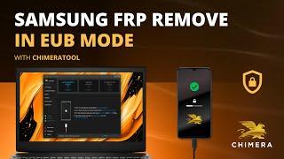 Samsung Exynos FRP Reset with ChimeraTool [NO ROOT, ANY KNOX, ANY BIT, ANY VERSION] (NO NEED *#0*#)