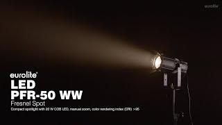EUROLITE LED PFR-50 WW Fresnel Spot