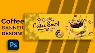 Adobe Photoshop tutorials: Coffee Banner Design With Lets Design Together